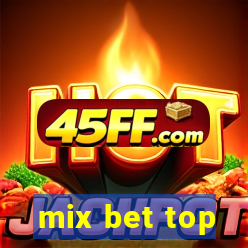 mix bet top